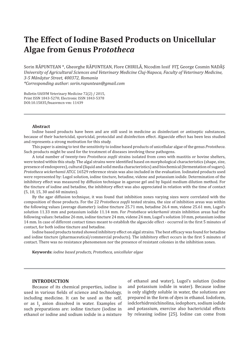 The Effect of Iodine Based Products on Unicellular Algae from Genus Prototheca