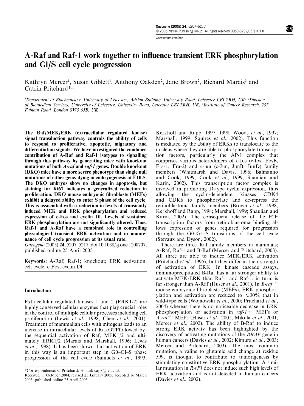 A-Raf and Raf-1 Work Together to Influence Transient ERK Phosphorylation and Gl/S Cell Cycle Progression