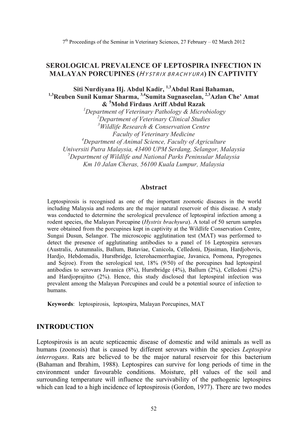 Serological Prevalence of Leptospira Infection in Malayan Porcupines (H Ystrix Brachyura) in Captivity