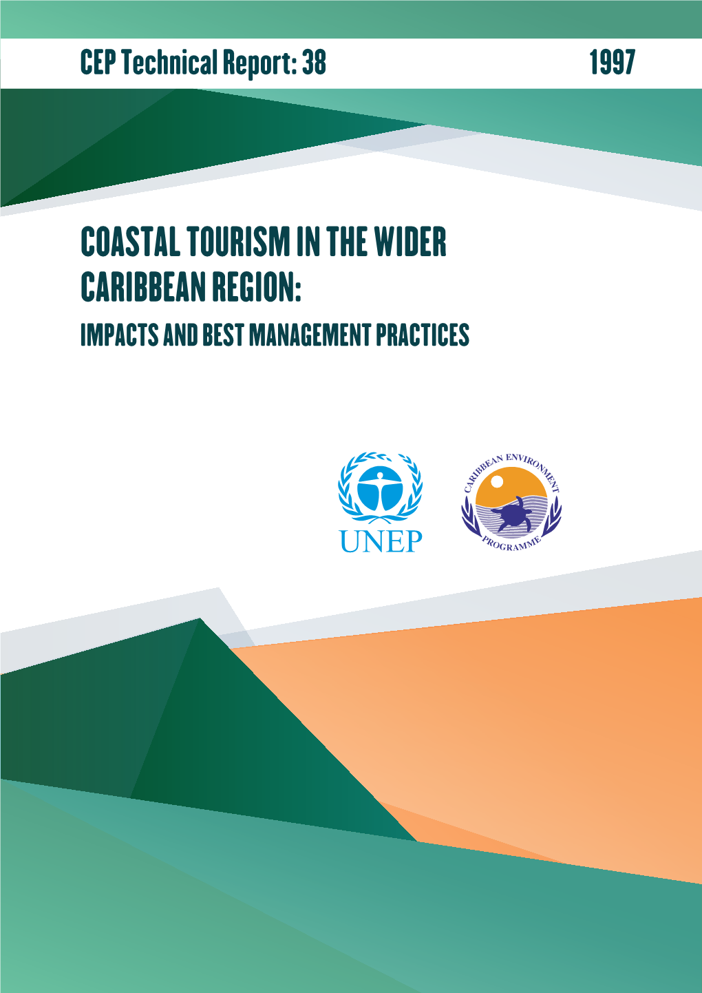 COASTAL TOURISM in the WIDER CARIBBEAN REGION: IMPACTS and BEST MANAGEMENT PRACTICES Note