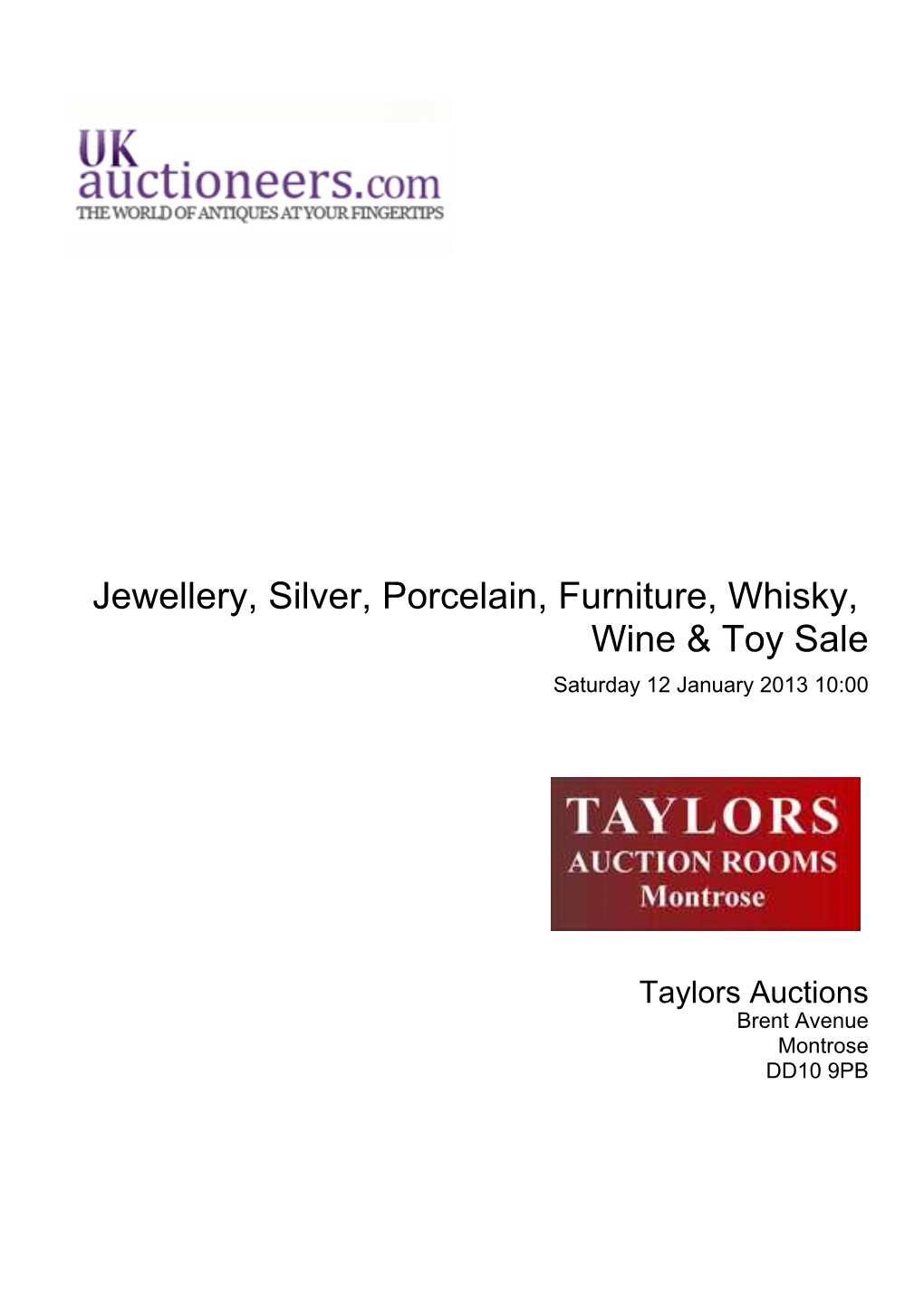 Jewellery, Silver, Porcelain, Furniture, Whisky, Wine & Toy Sale