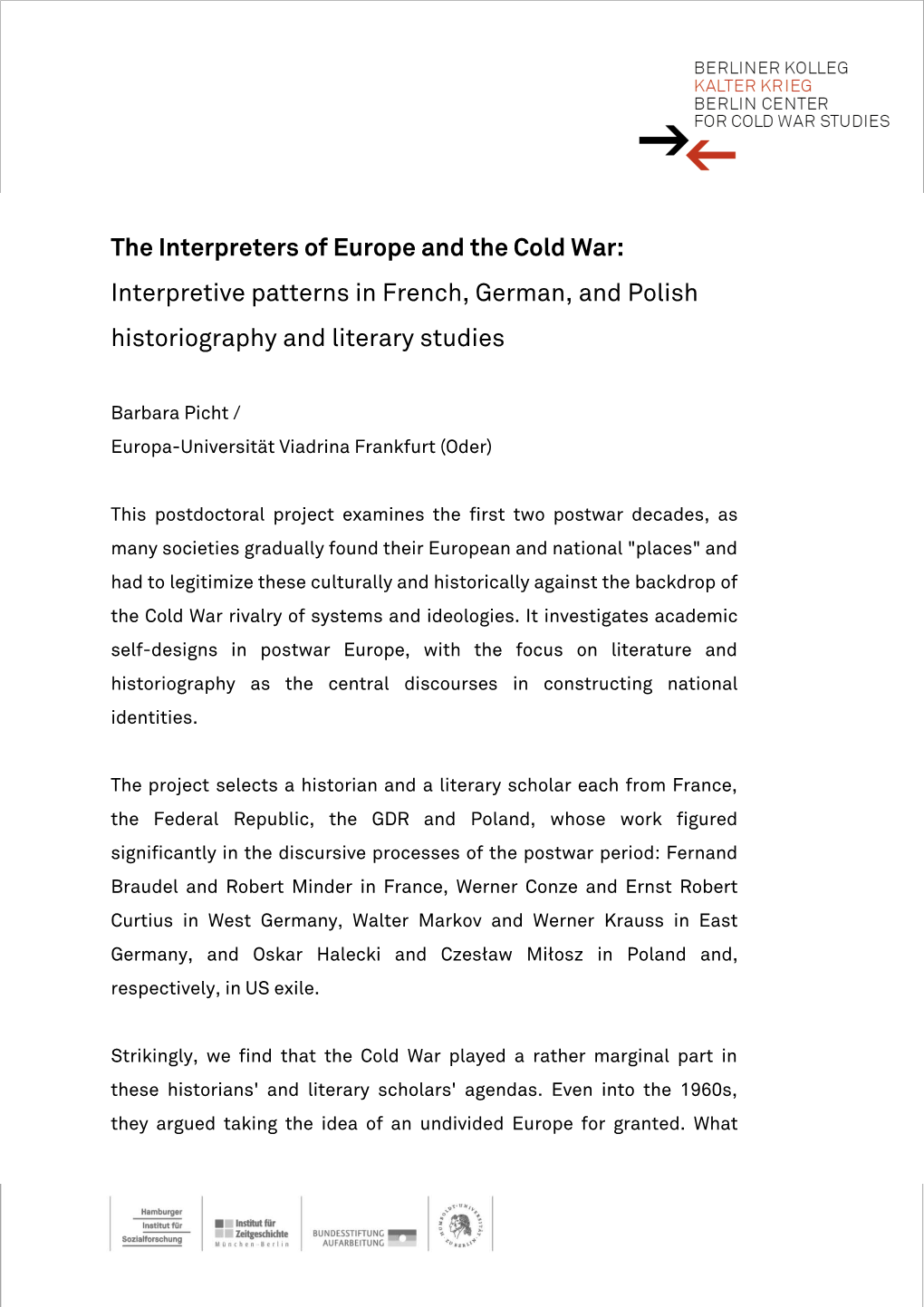 The Interpreters of Europe and the Cold War: Interpretive Patterns in French, German, and Polish Historiography and Literary Studies