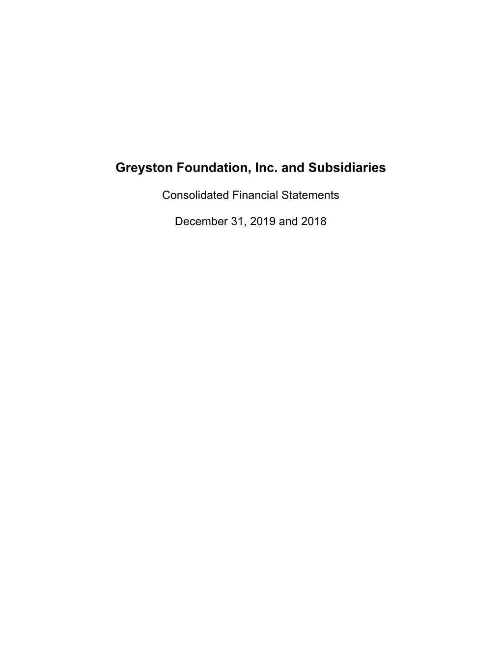 Greyston Foundation, Inc. and Subsidiaries