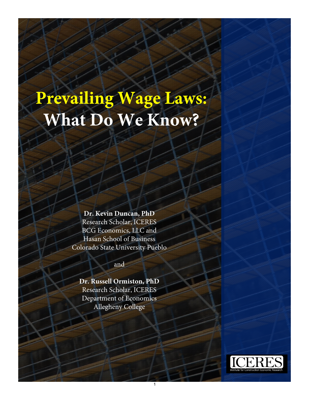 Prevailing Wage Laws: What Do We Know?