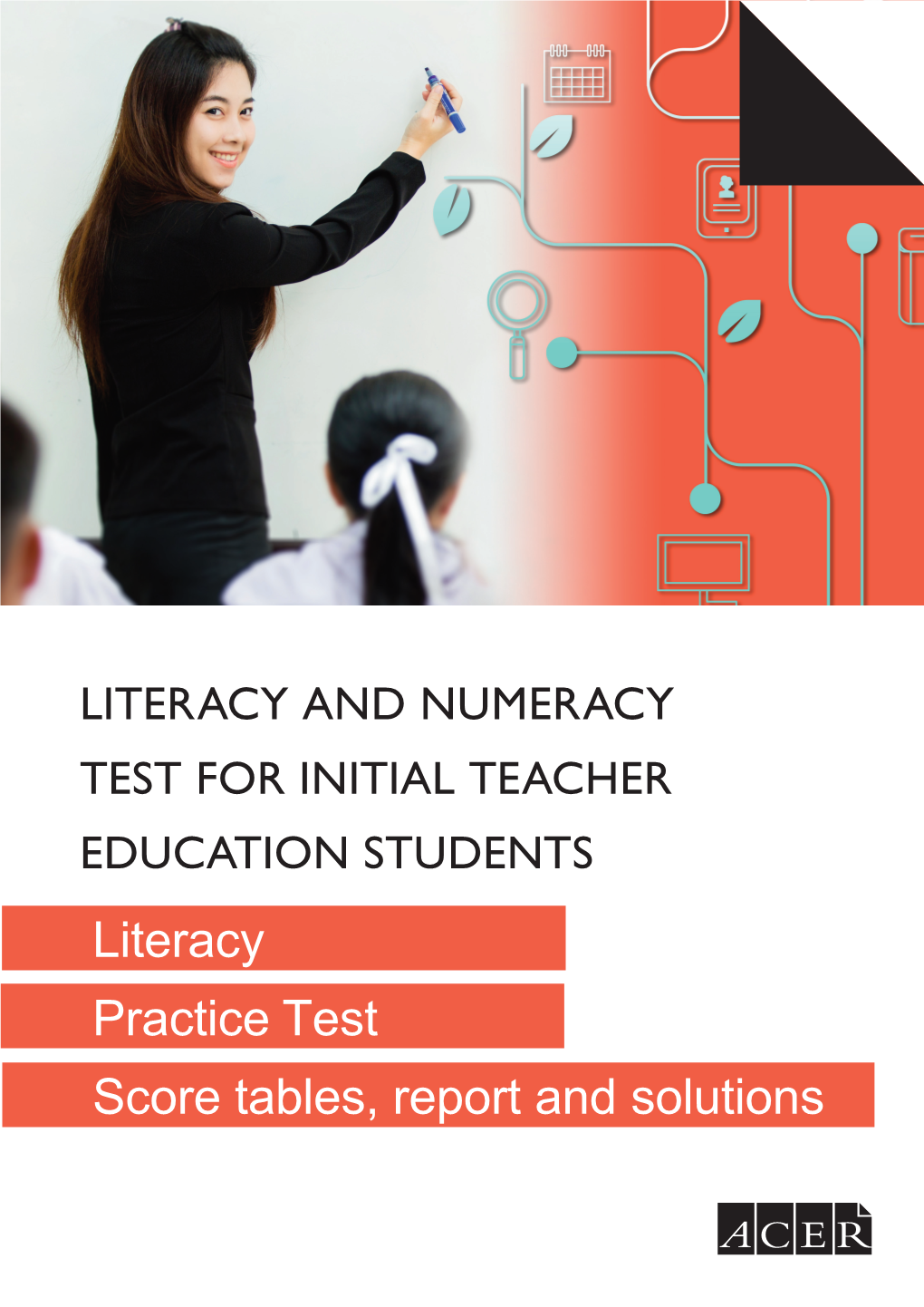 Literacy Practice Test Score Tables, Report and Solutions