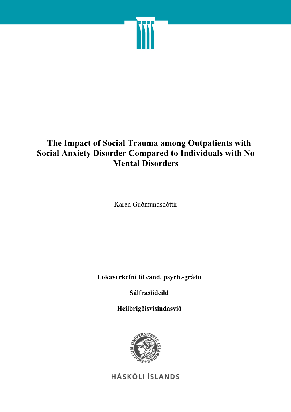 The Impact of Social Trauma Among Outpatients with Social Anxiety Disorder Compared to Individuals with No Mental Disorders