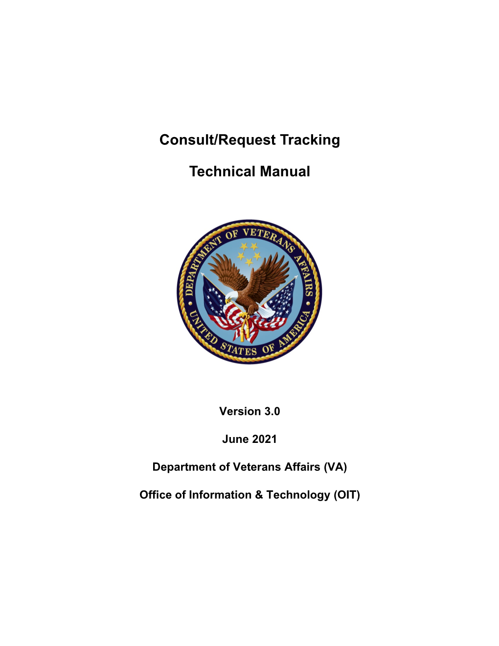 Consult/Request Tracking 3.0 Technical Manual Iii