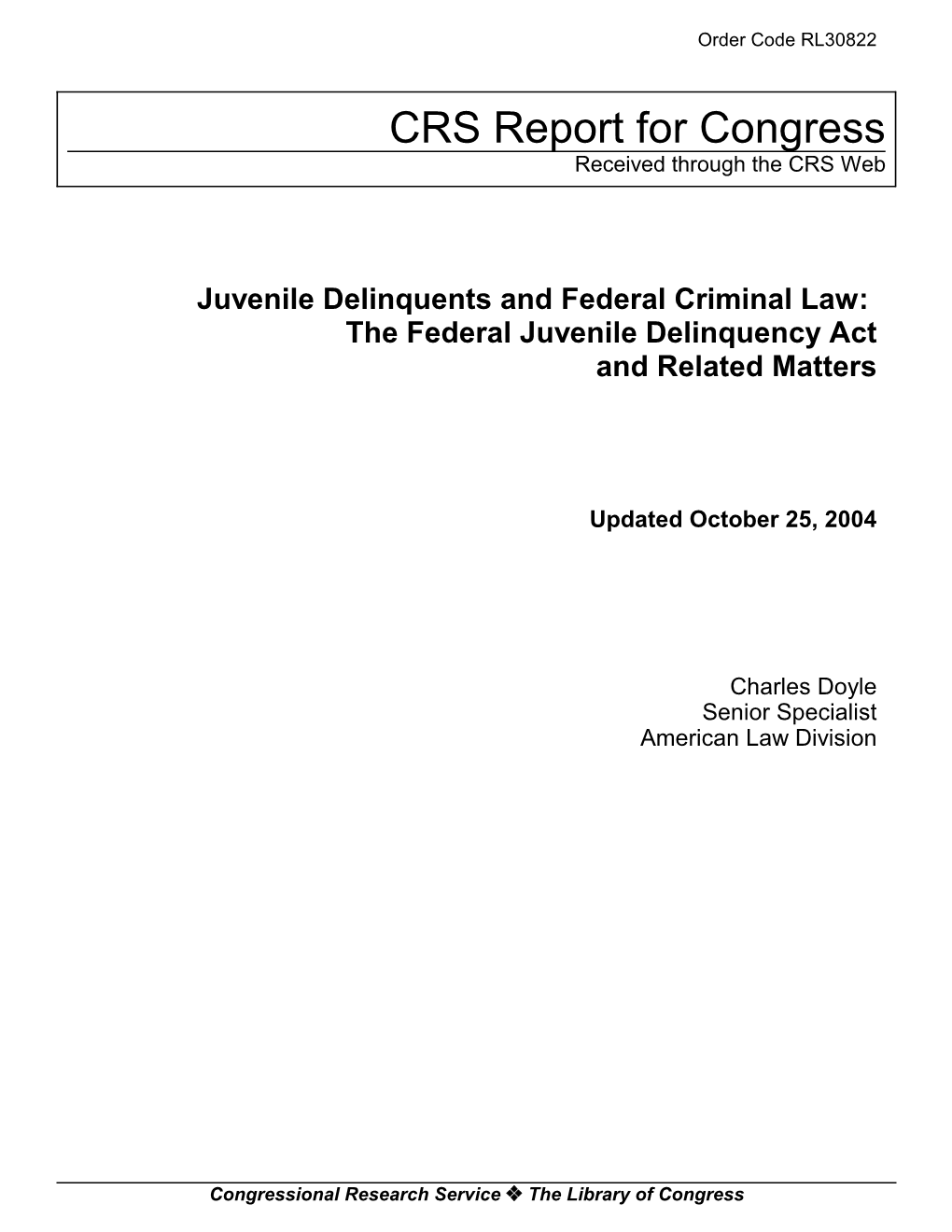 The Federal Juvenile Delinquency Act and Related Matters