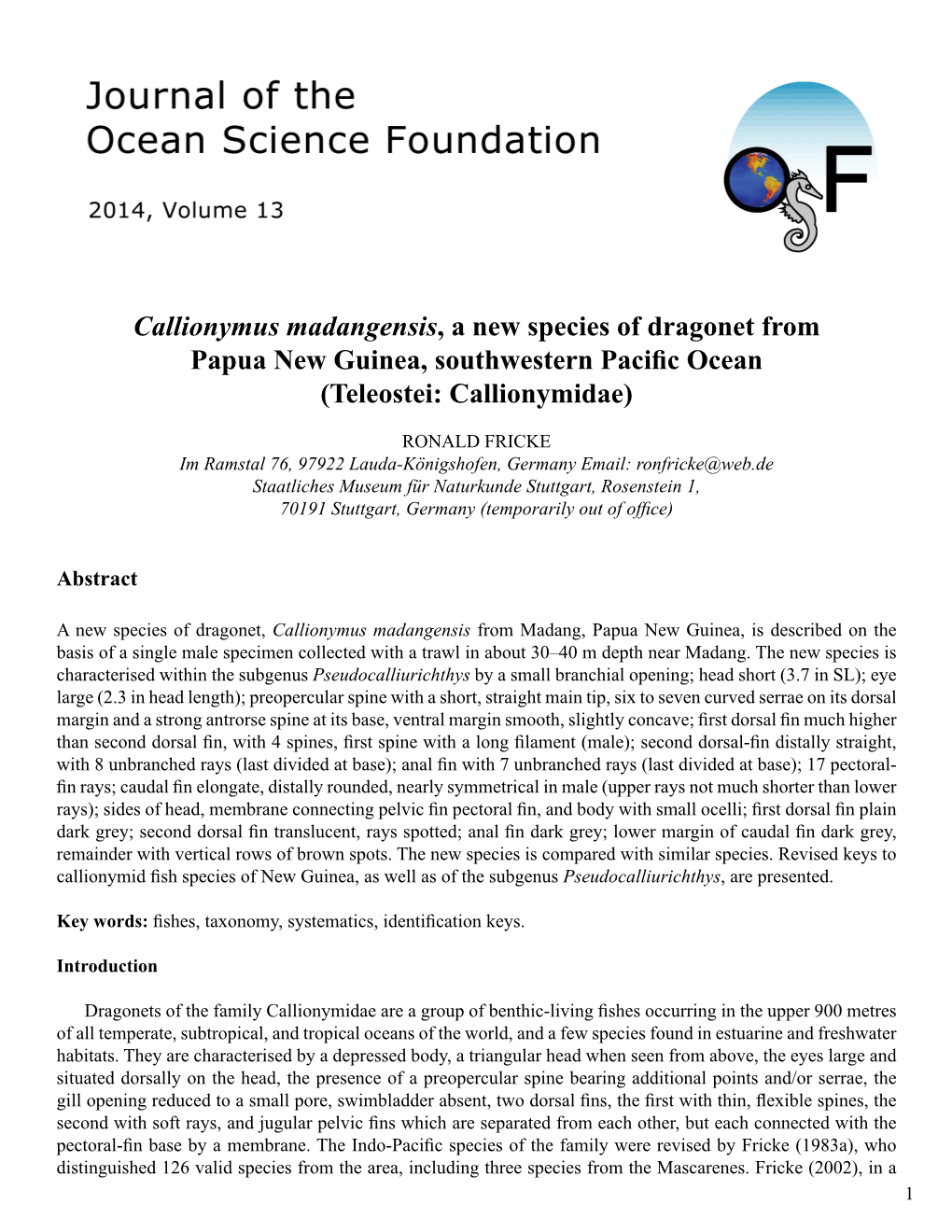 Callionymus Madangensis, a New Species of Dragonet from Papua New Guinea, Southwestern Pacific Ocean(Teleostei: Callionymidae)