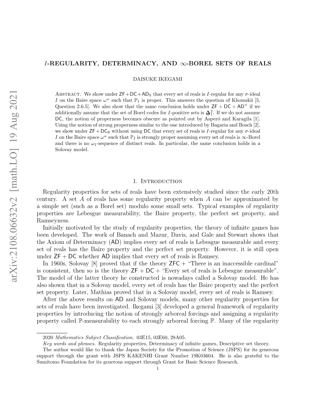 $ I $-Regularity, Determinacy, and $\Infty $-Borel Sets of Reals