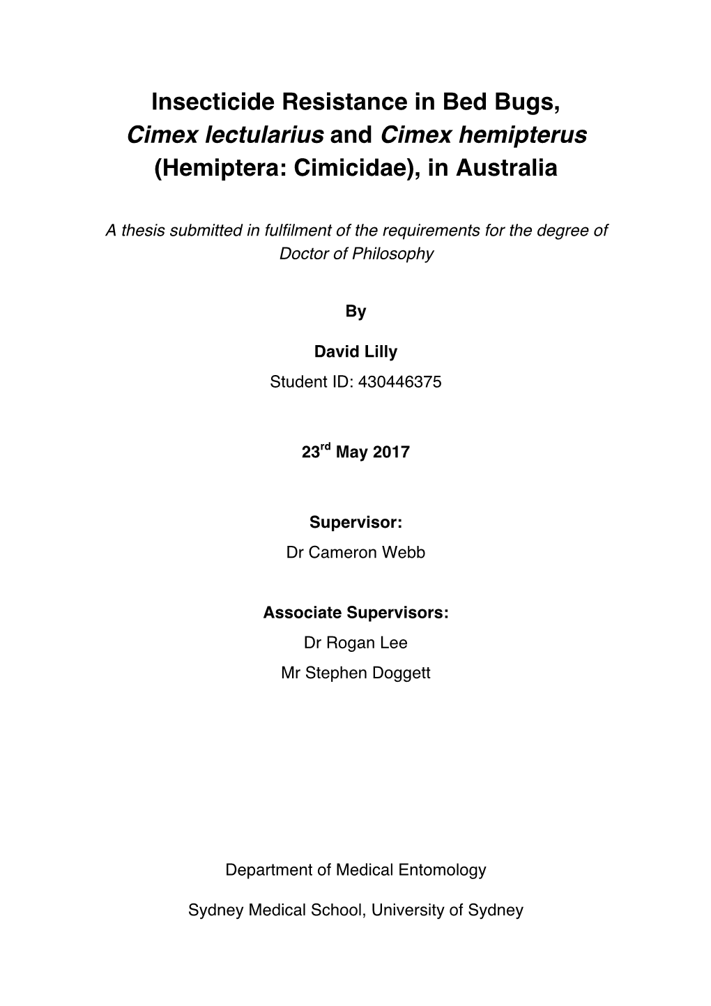 Insecticide Resistance in Bed Bugs, Cimex Lectularius and Cimex Hemipterus (Hemiptera: Cimicidae), in Australia