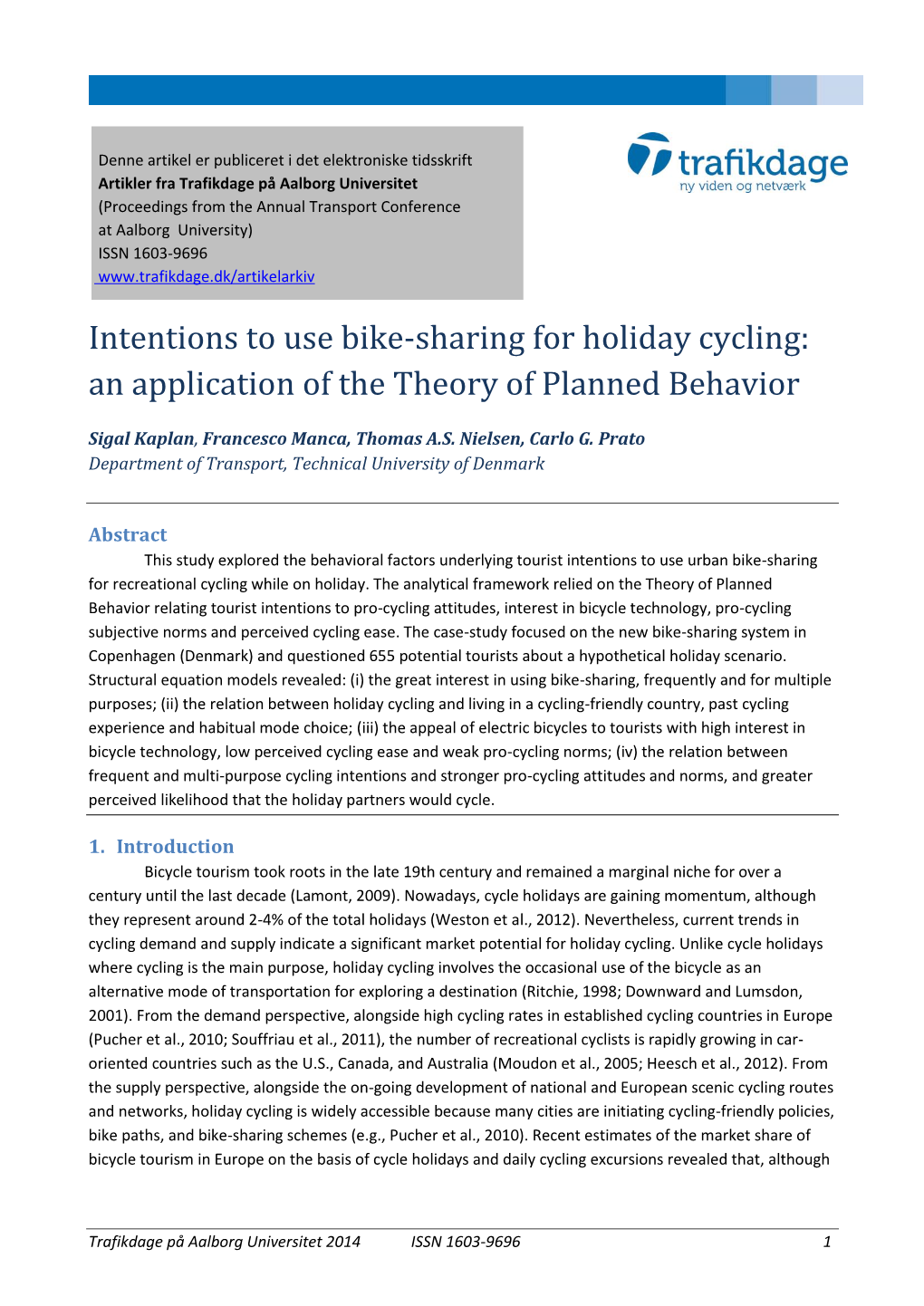 Intentions to Use Bike-Sharing for Holiday Cycling: an Application of the Theory of Planned Behavior