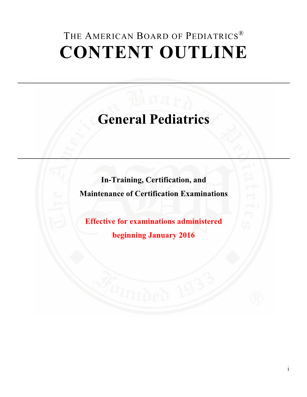 The American Board of Pediatrics® Content Outline