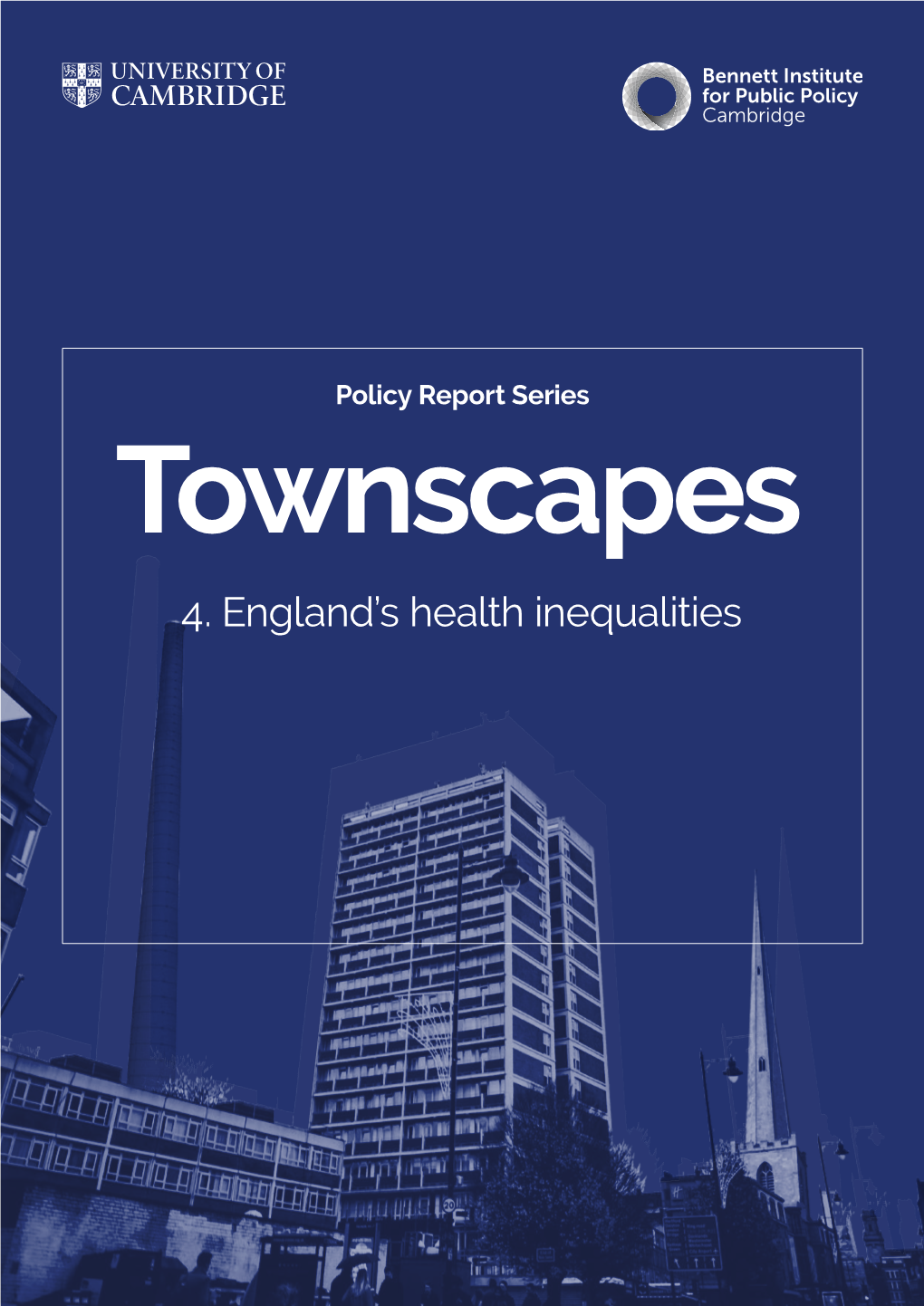 Health Inequalities a Publication from the Bennett Institute for Public Policy Authors