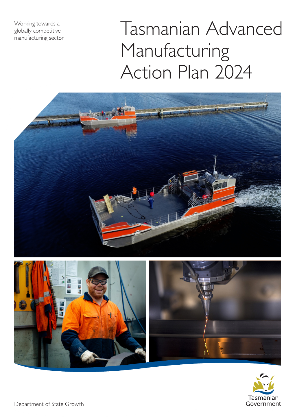 Tasmanian Advanced Manufacturing Action Plan 2024