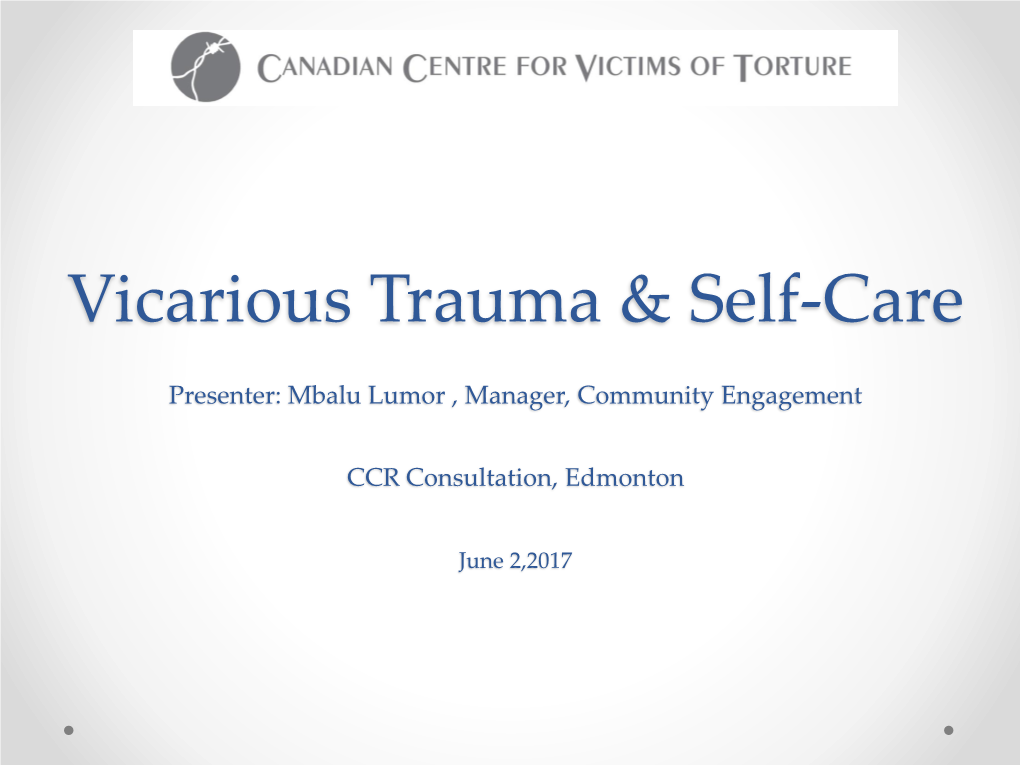 Vicarious Trauma and Self-Care