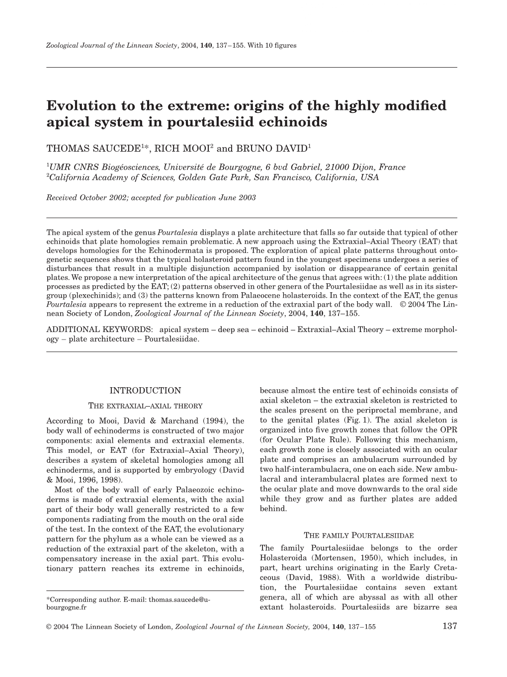 Origins of the Highly Modified Apical System In