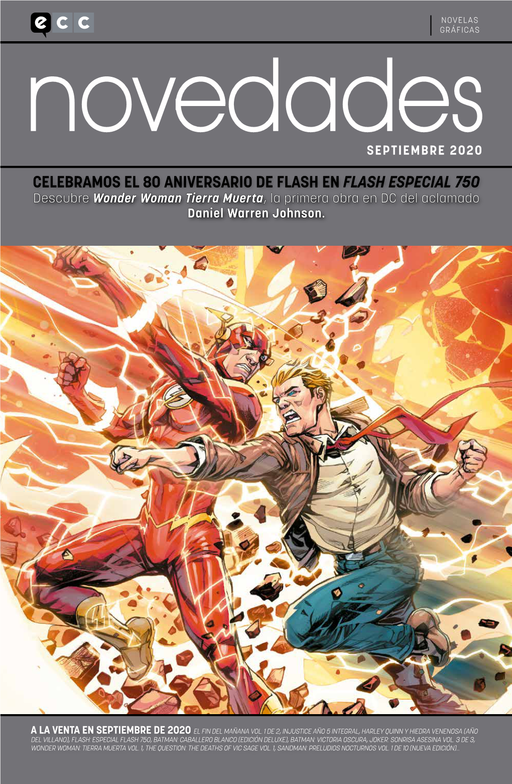 CELEBRAMOS EL 80 ANIVERSARIO DE FLASH EN FLASH ESPECIAL 750 Descubre Wonder Woman Tierra Muerta, La Primera Obra En DC Del Aclamado Daniel Warren Johnson