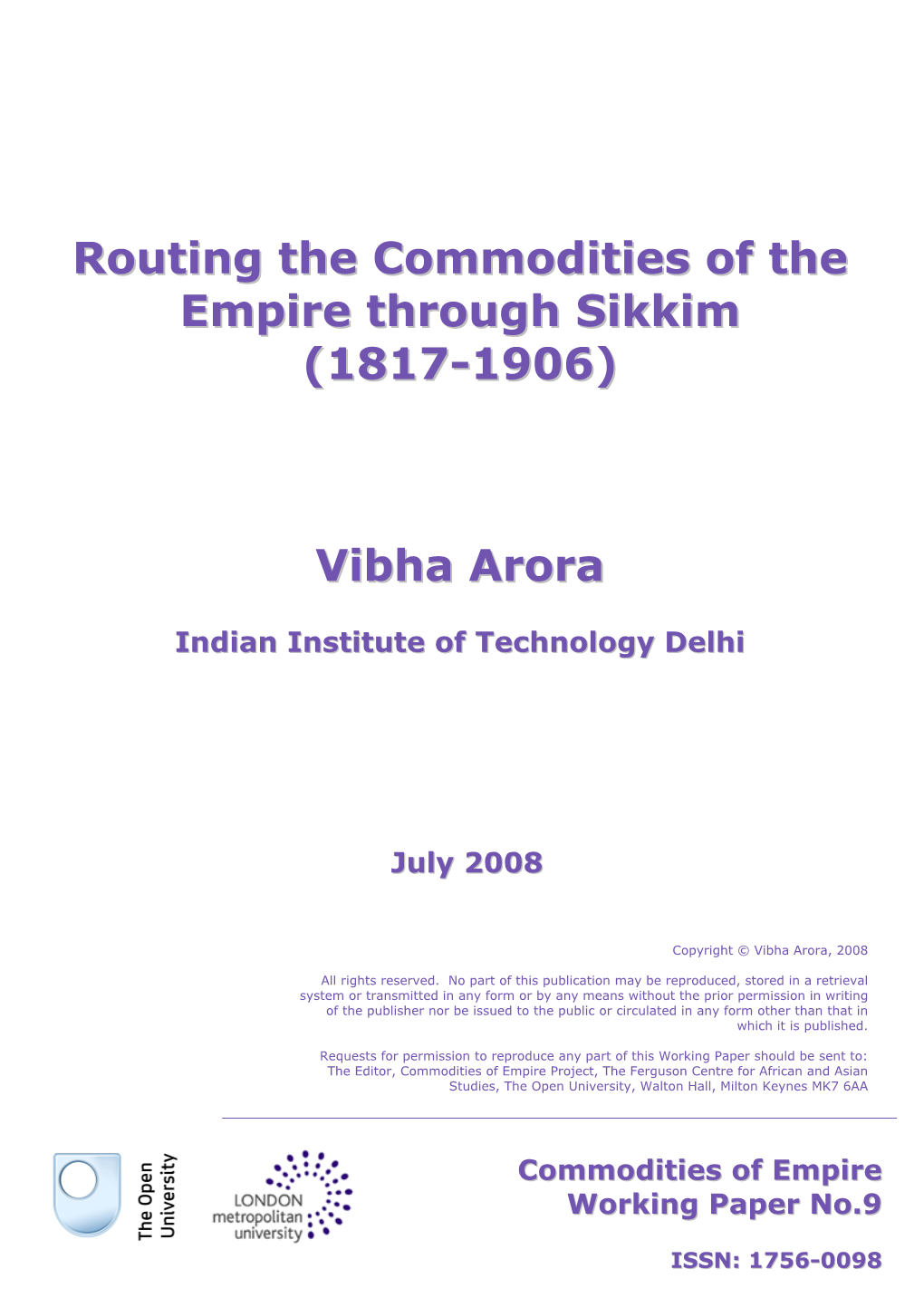 Indian Institute of Technology Delhi July 2008 Commodities of Empire