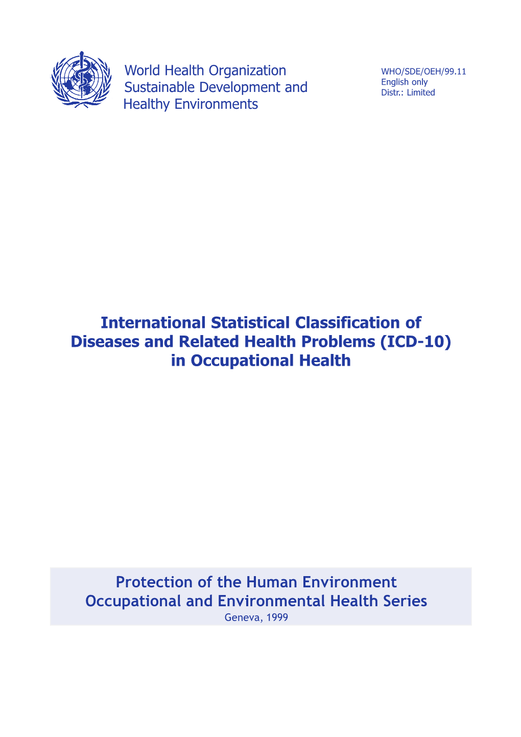 International Statistical Classification of Diseases and Related Health Problems (ICD-10) in Occupational Health Protection of T