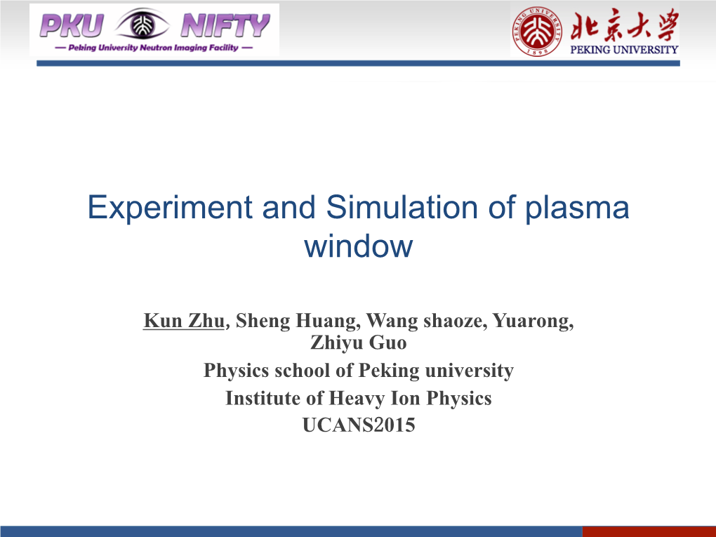 Experiment and Simulation of Plasma Window