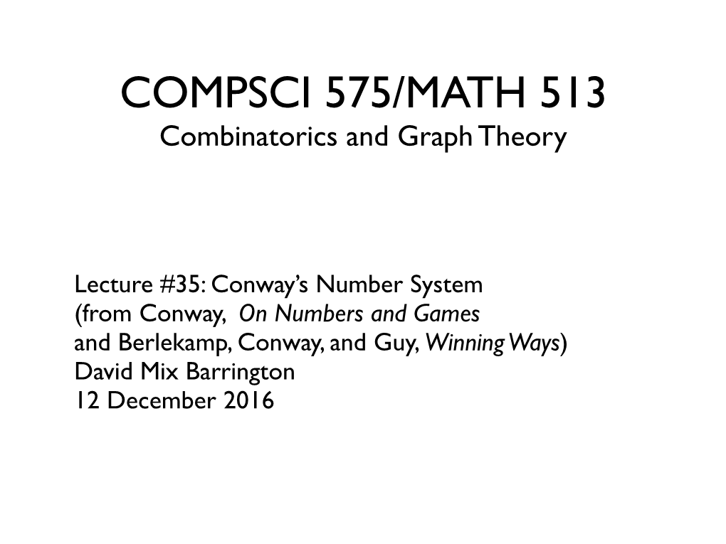 COMPSCI 575/MATH 513 Combinatorics and Graph Theory