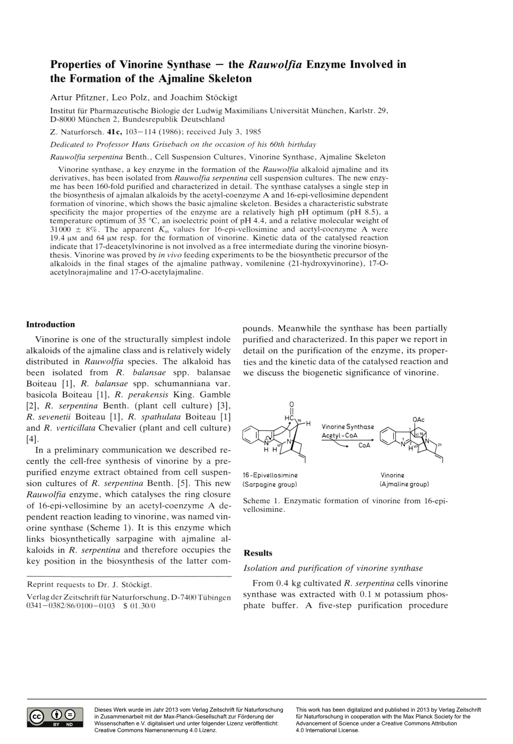 Properties of Vinorine Synthase — the Rauwolfia Enzyme Involved in the Formation of the Ajmaline Skeleton