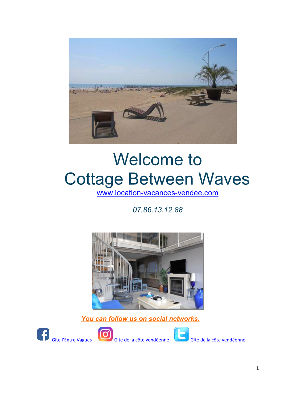 Welcome to Cottage Between Waves