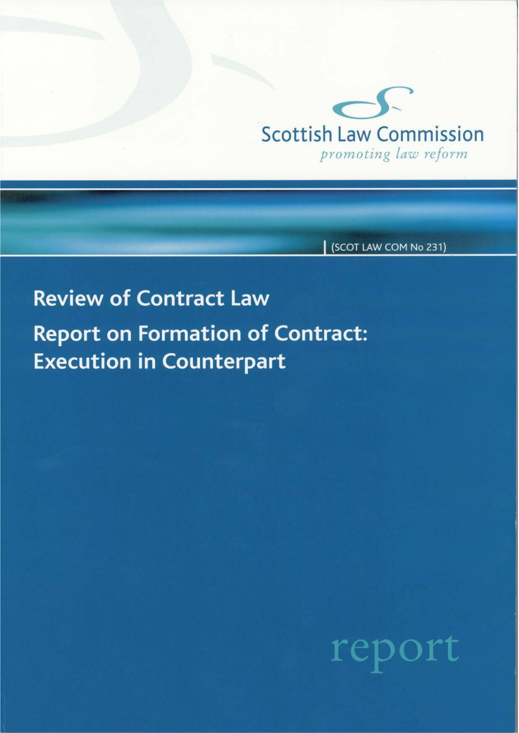 Report on Formation of Contract: Execution in Counterpart