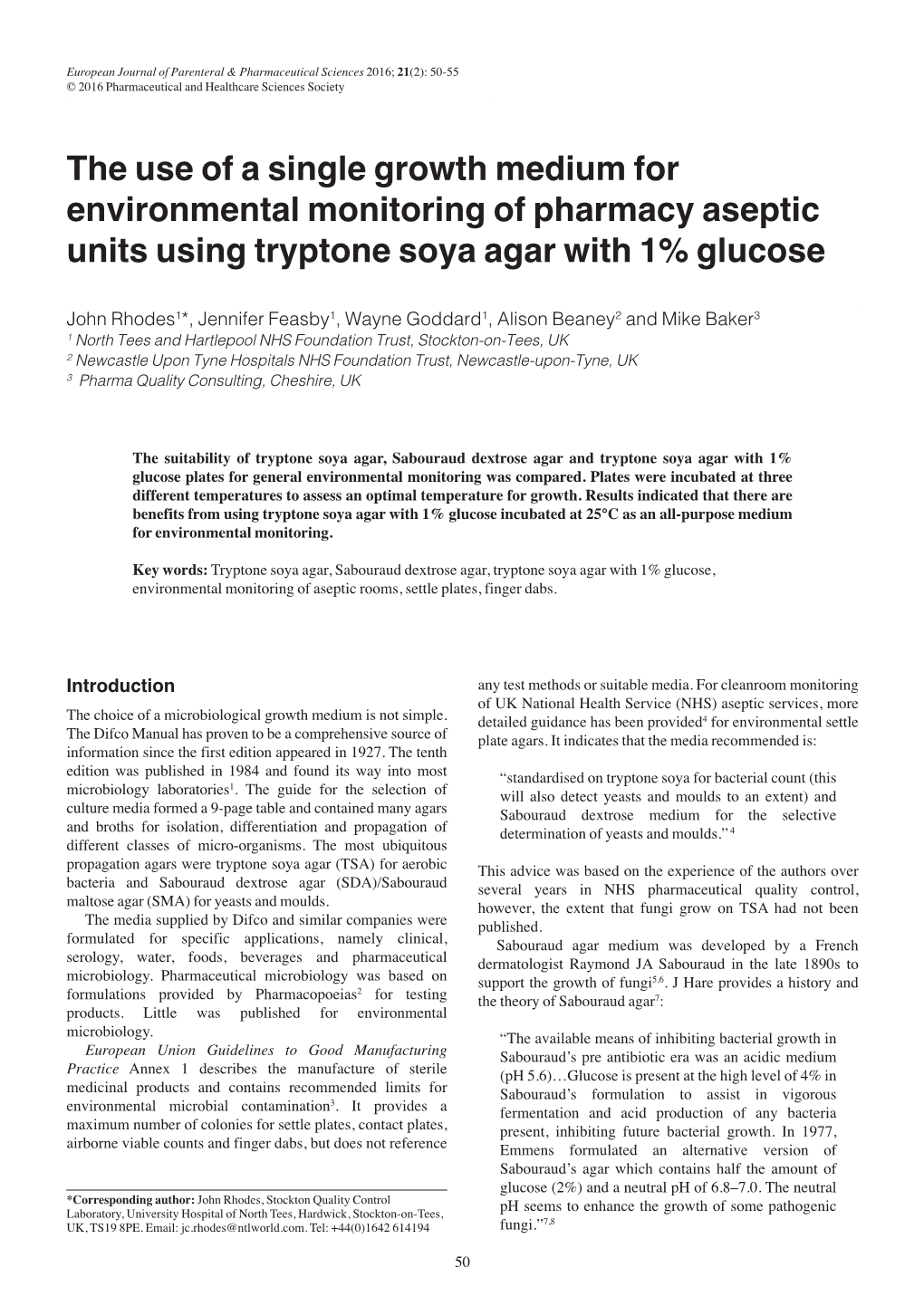 The Use of a Single Growth Medium for Environmental Monitoring Of