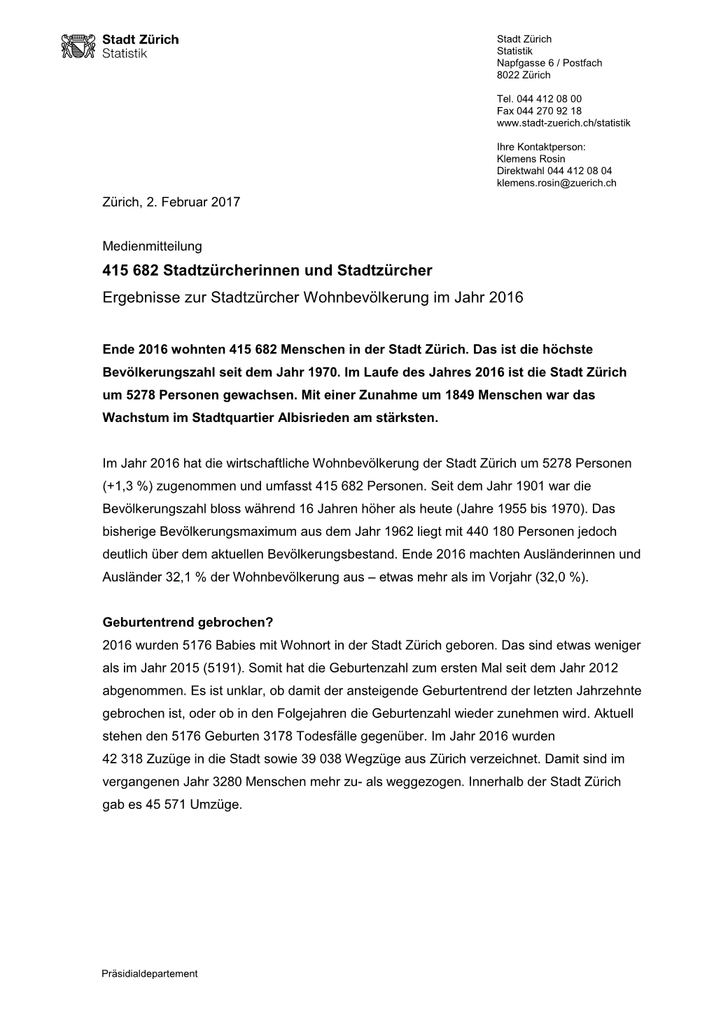 415 682 Stadtzürcherinnen Und Stadtzürcher Ergebnisse Zur Stadtzürcher Wohnbevölkerung Im Jahr 2016