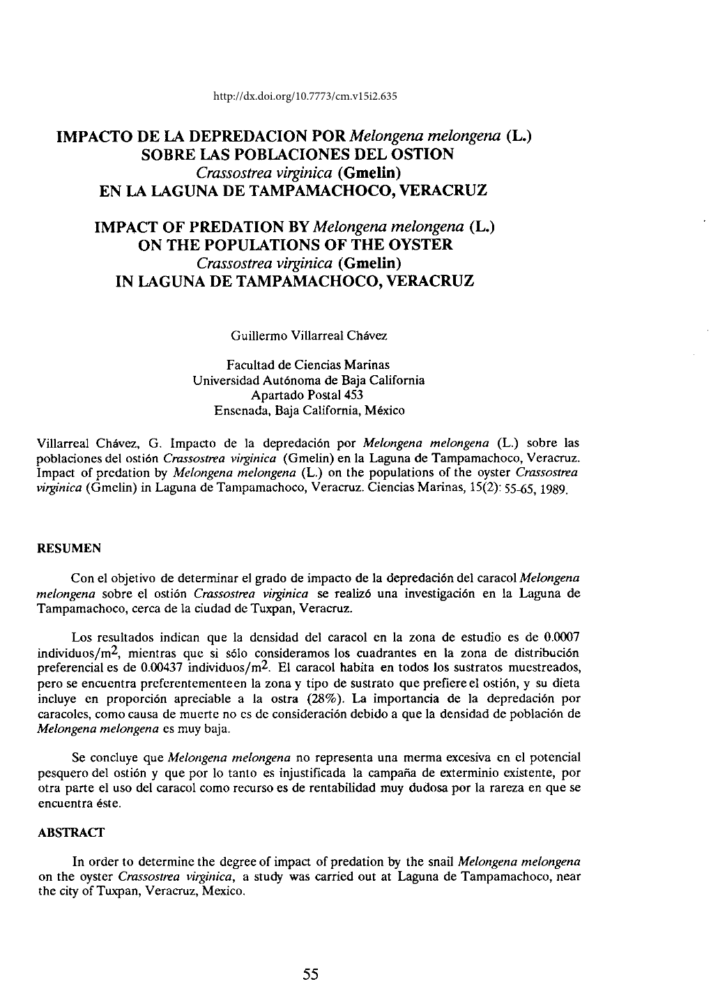 Impacto De La Depredación Por Melongena Melongena (L.) Sobre Las Poblaciones Del Ostión Cmssostren Virginica (Gmelin) En La Laguna De Tampamachoco, Veracruz