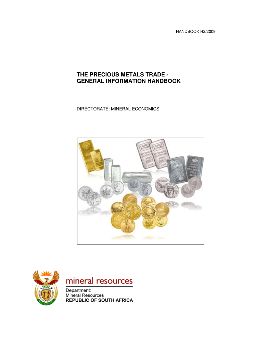 The Precious Metals Trade - General Information Handbook