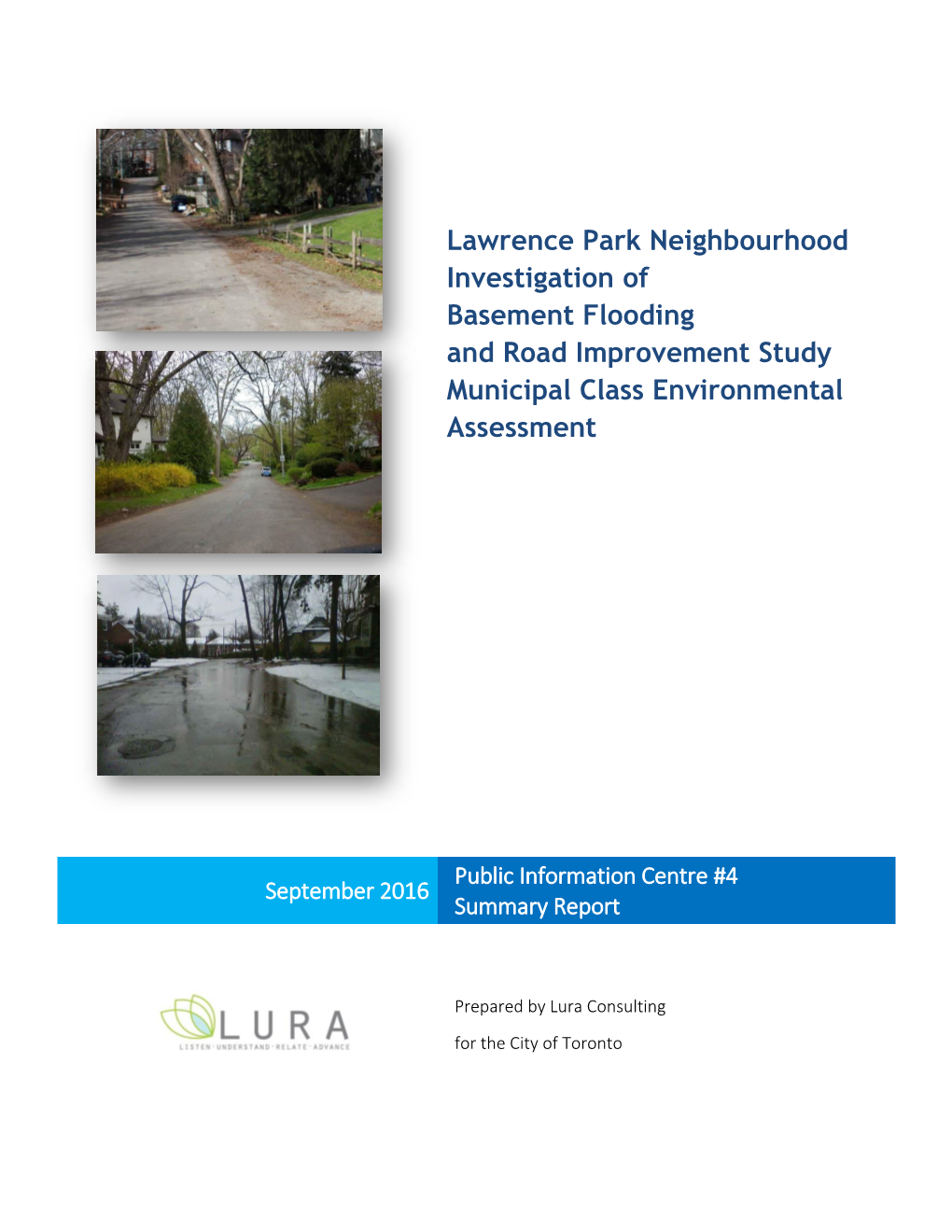 Lawrence Park Neighbourhood Investigation of Basement Flooding and Road Improvement Study Municipal Class Environmental Assessment