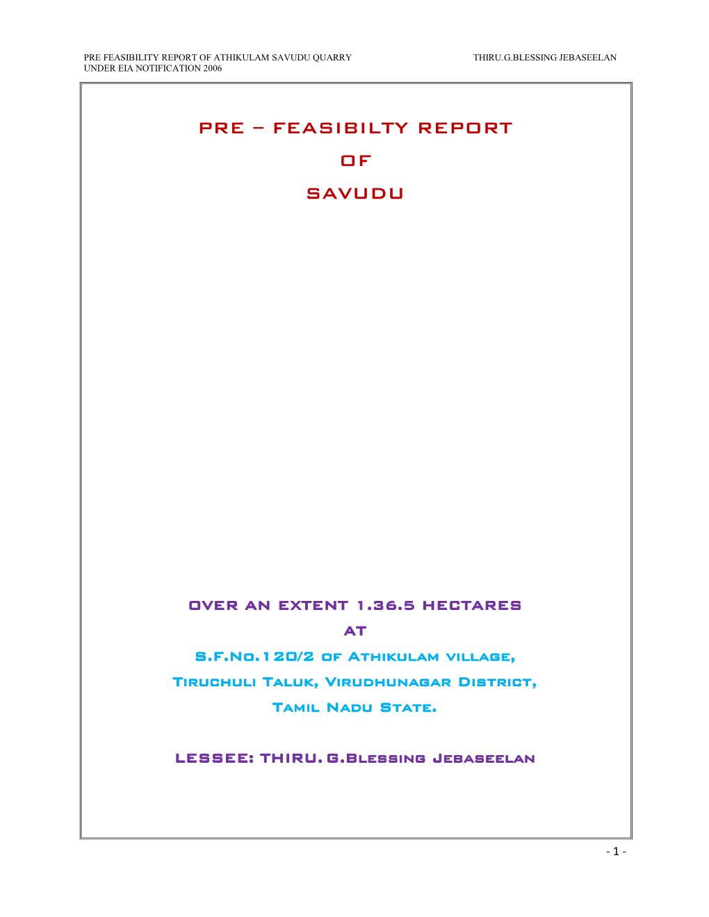 Pre Feasibility Report of Athikulam Savudu Quarry Thiru.G.Blessing Jebaseelan Under Eia Notification 2006