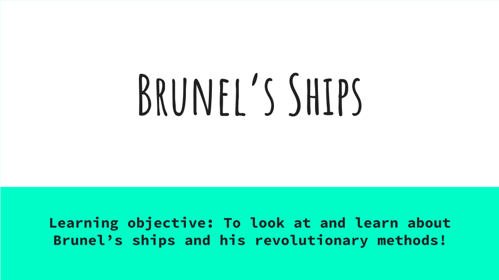 Brunel's Ships