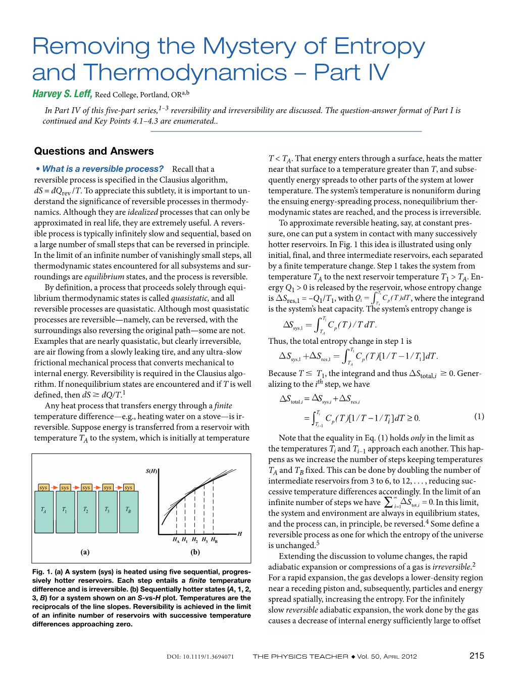 Removing the Mystery of Entropy and Thermodynamics – Part IV Harvey S