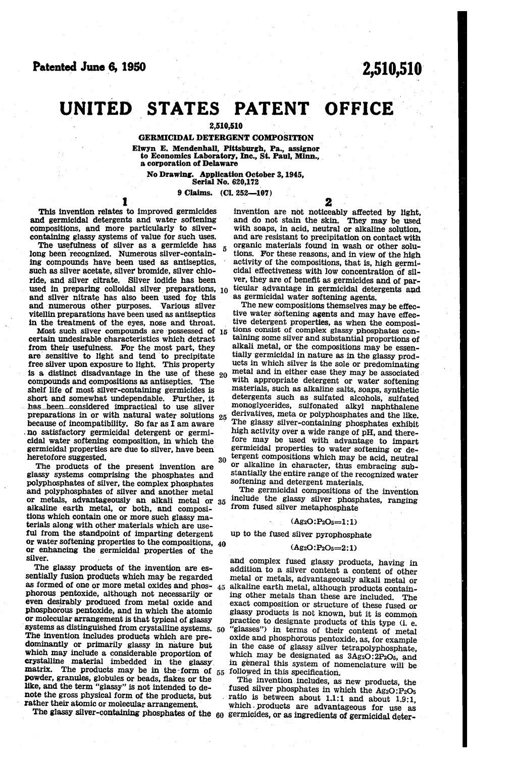 UNITED STATES PATENT OFFICE 2,510,510 GERMICIDAL DETERGENT COMPOSITION Elwyn E