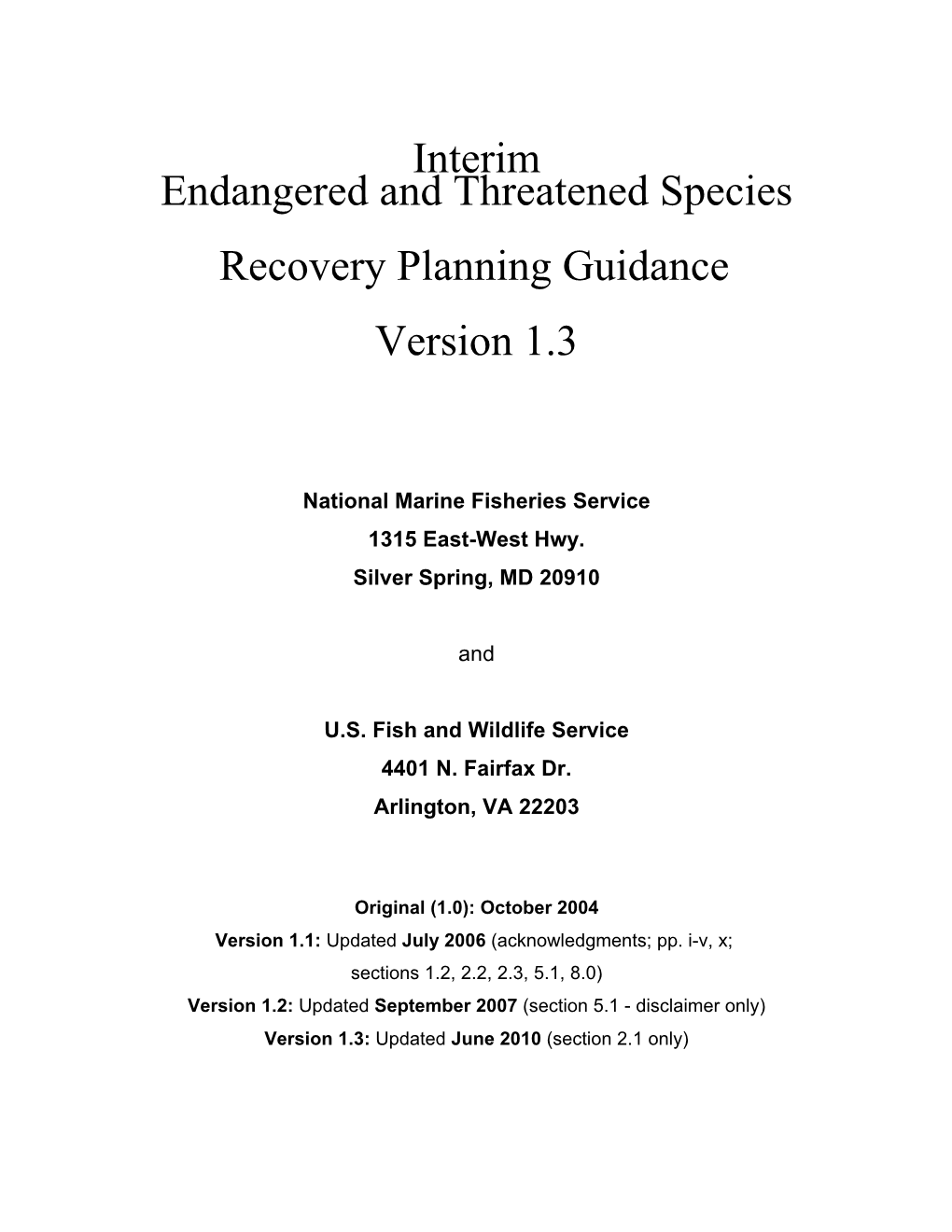Interim Endangered and Threatened Species Recovery Planning