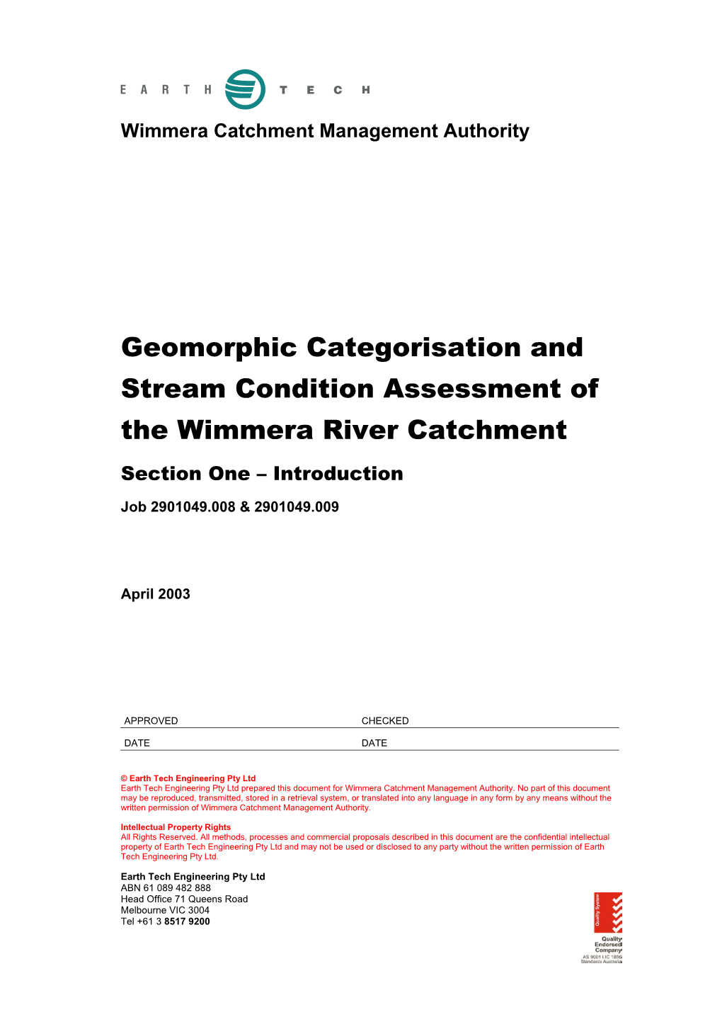 Geomorphic Categorisation and Stream Condition Assessment of the Wimmera River Catchment Section One – Introduction Job 2901049.008 & 2901049.009