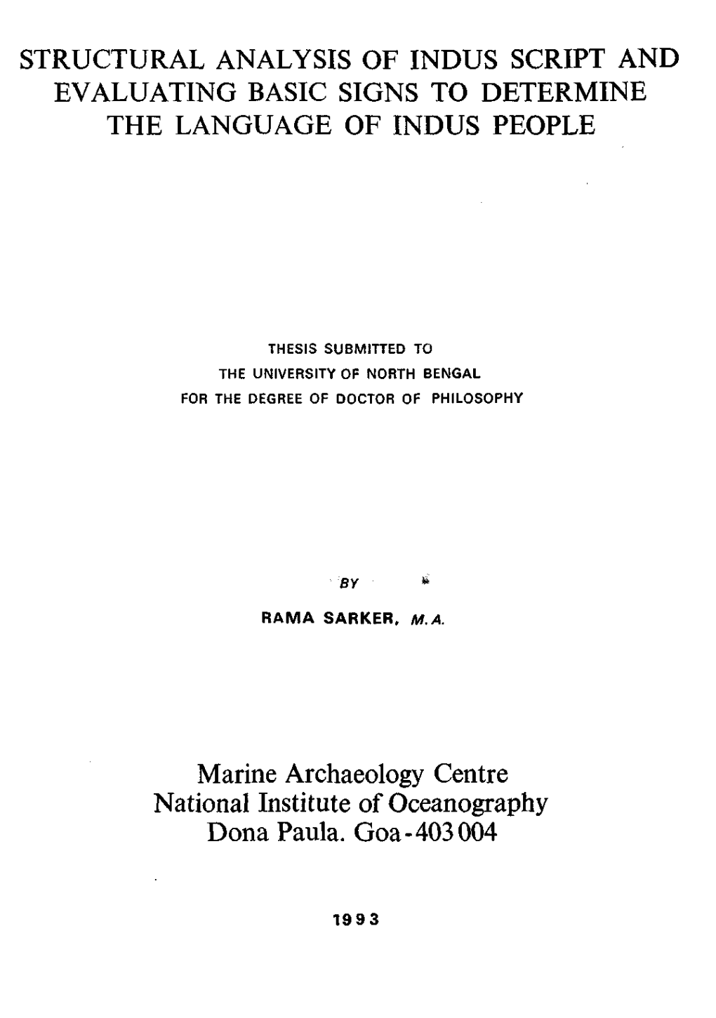 Structural Analysis of Indus Script and Evaluating Basic Signs to Determine the Language of Indus People