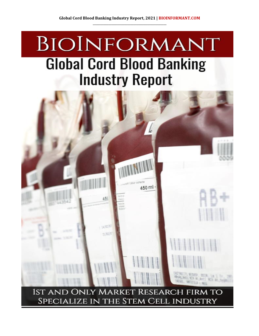 Global Cord Blood Banking Industry Report, 2021 | BIOINFORMANT.COM ______