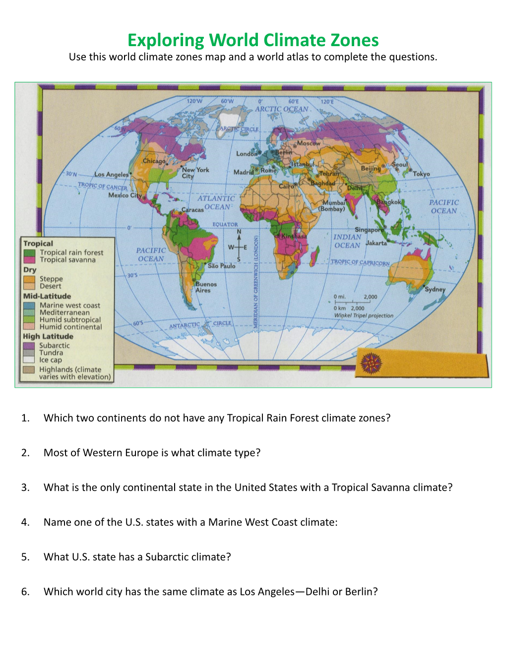 Exploring World Climate Zones Use This World Climate Zones Map and a World Atlas to Complete the Questions