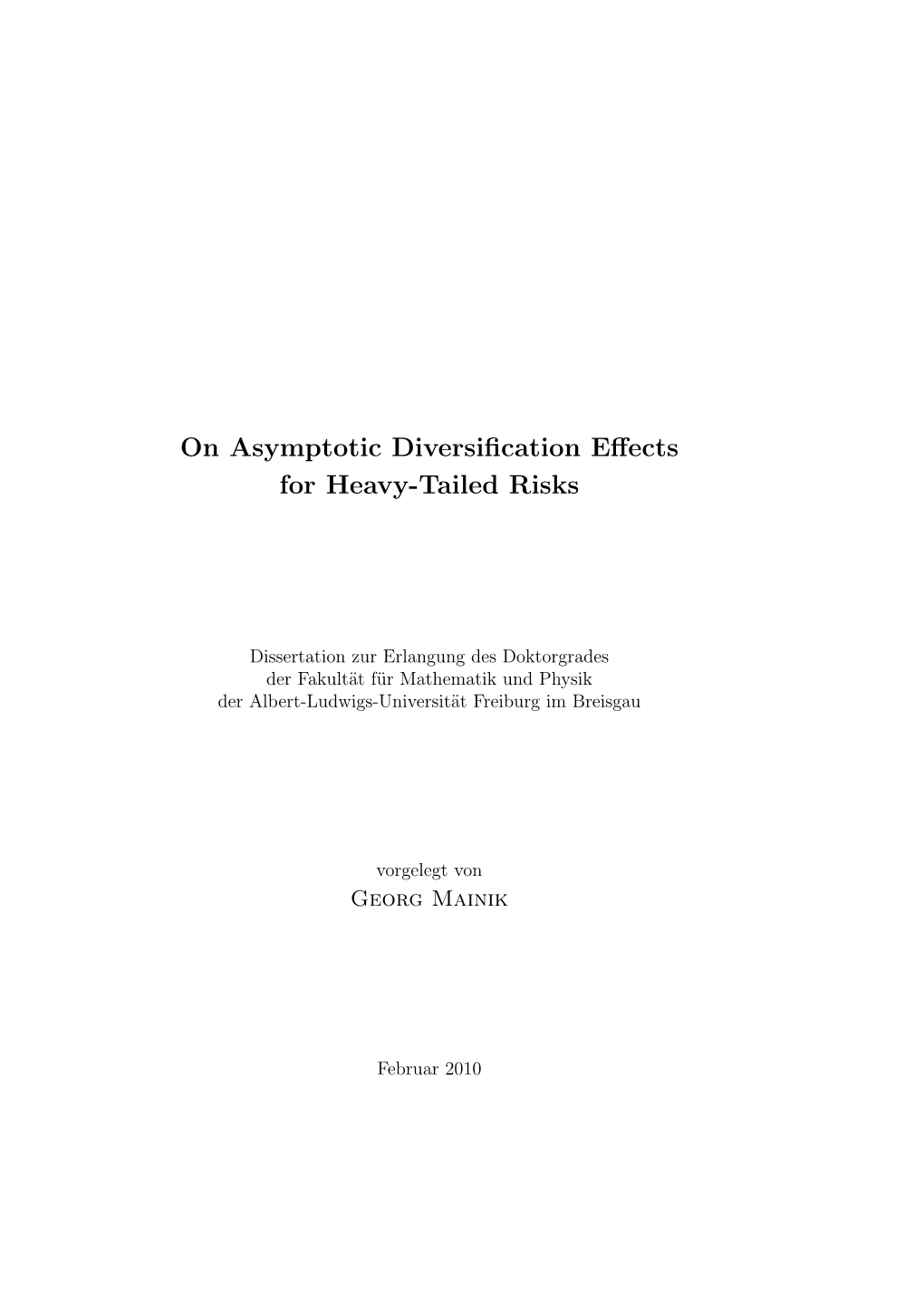 On Asymptotic Diversification Effects for Heavy-Tailed Risks