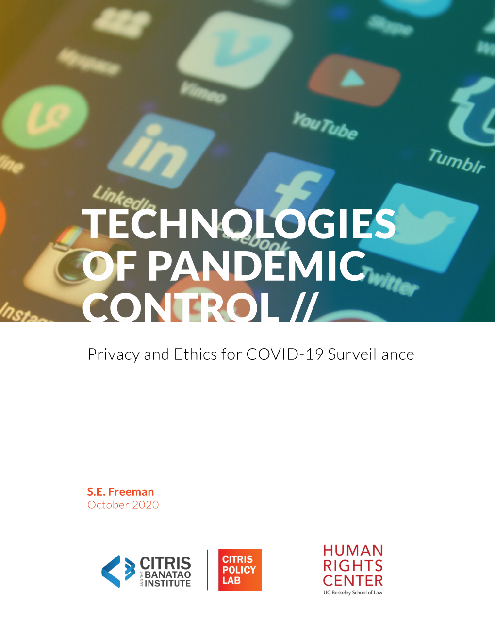 Technologies of Pandemic Control: Privacy and Ethics for COVID-19 Surveillance // 2