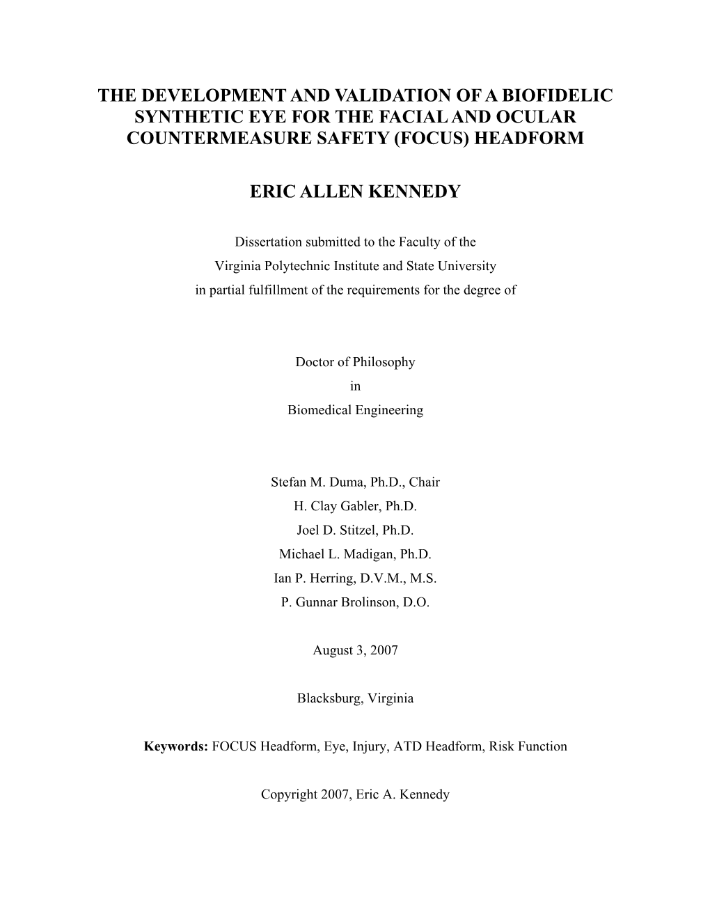 The Development and Validation of a Biofidelic Synthetic Eye for the Facial and Ocular Countermeasure Safety (Focus) Headform