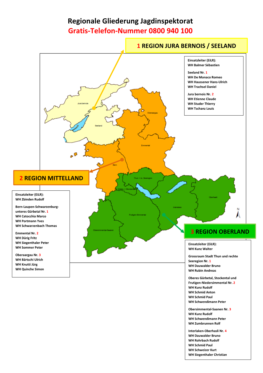 Regionale Gliederung Jagdinspektorat Gratis-Telefon-Nummer 0800 940 100