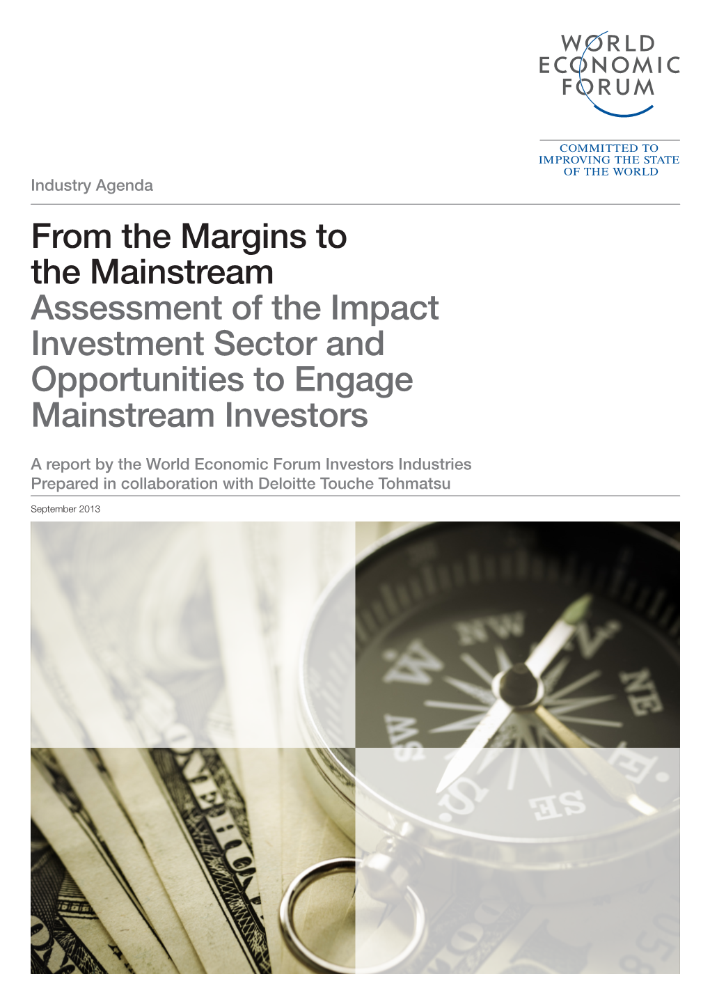 Assessment of the Impact Investment Sector and Opportunities to Engage Mainstream Investors
