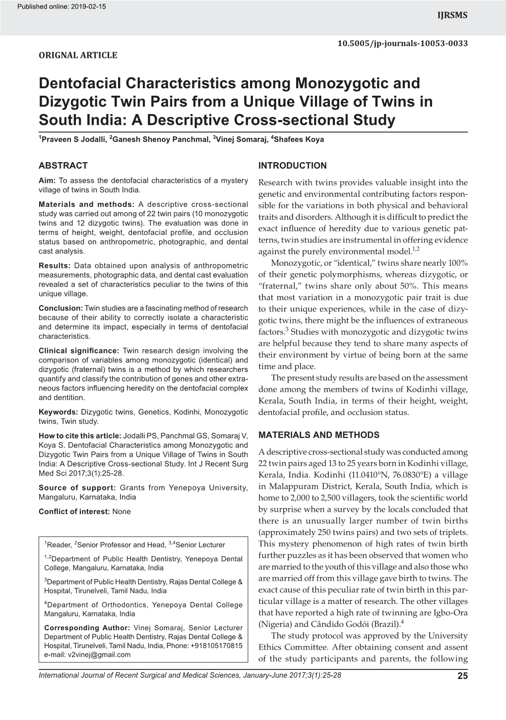 Dentofacial Characteristics Among Monozygotic and Dizygotic Twin Pairs from A10.5005/Jp-Journals-10053-0033 Unique Village of Twins in South India ORIGNAL ARTICLE