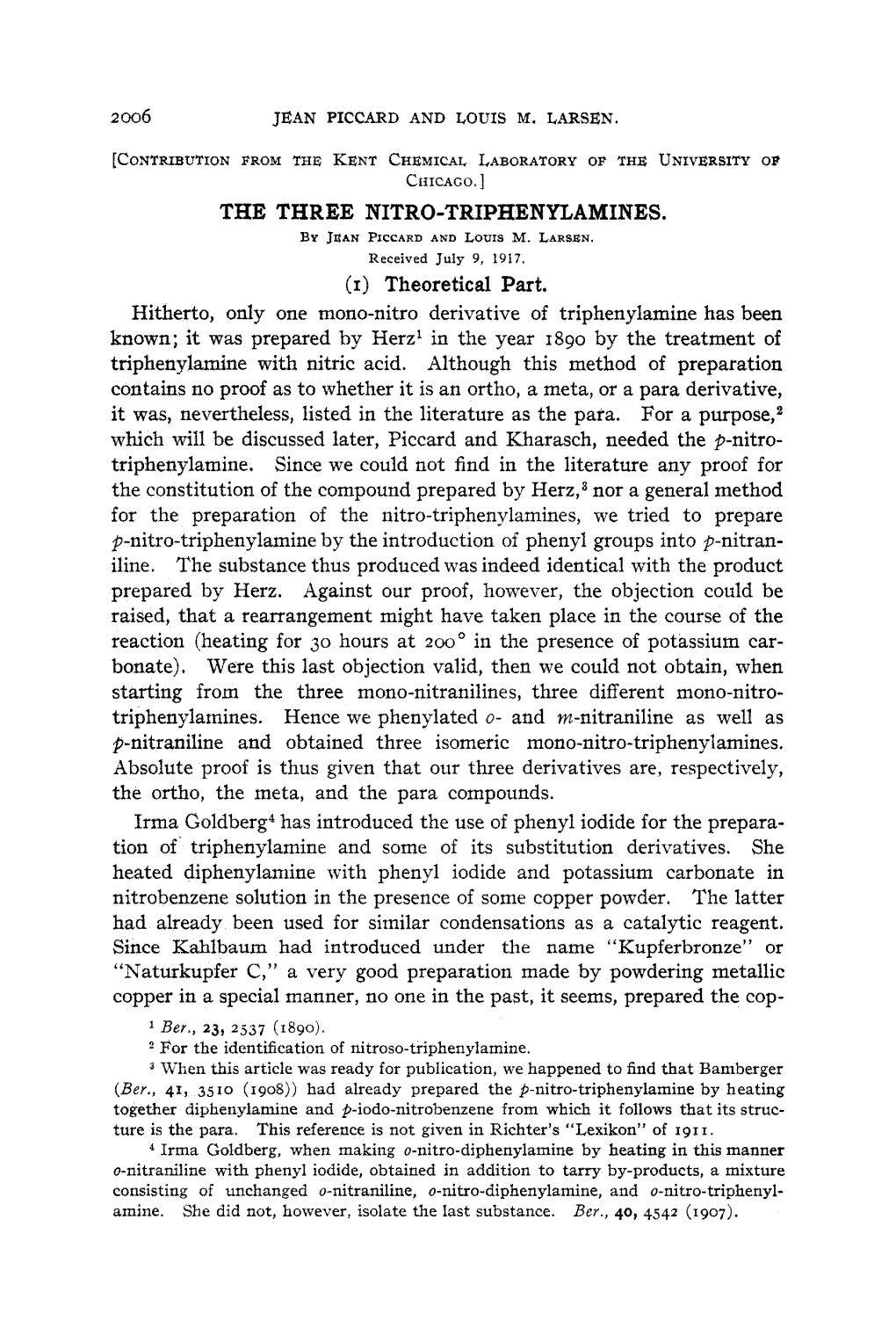 THE THREE NITRO-TRIPHENYLAMINES. (I) Theoretical Part. Hitherto, Only One Mono-Nitro Derivative of Triphenylamine Has Been Known